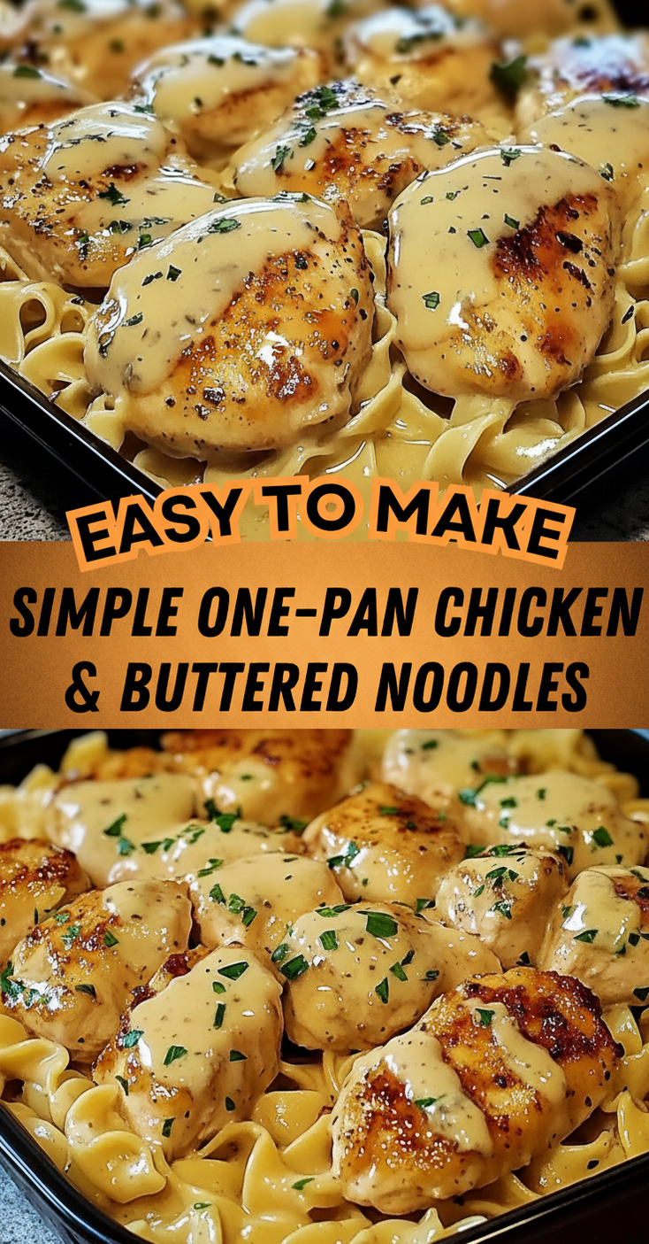 Delightful One-Pan Chicken with Buttered Noodles – Kitchen Dop